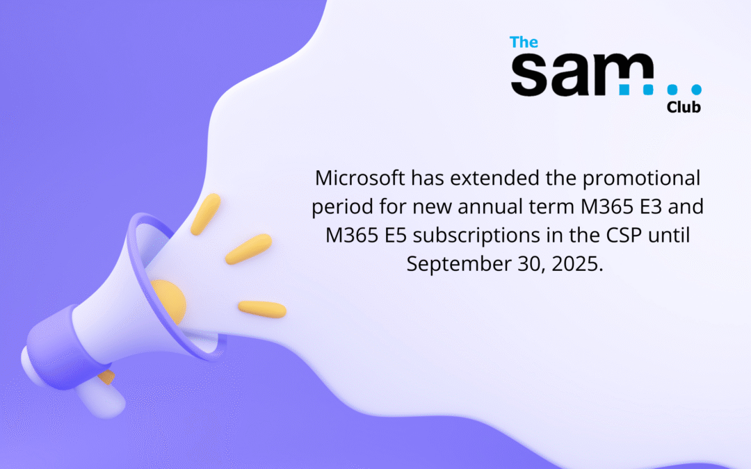 Microsoft extend promo period for Microsoft E3 and E5 to September 2025.
