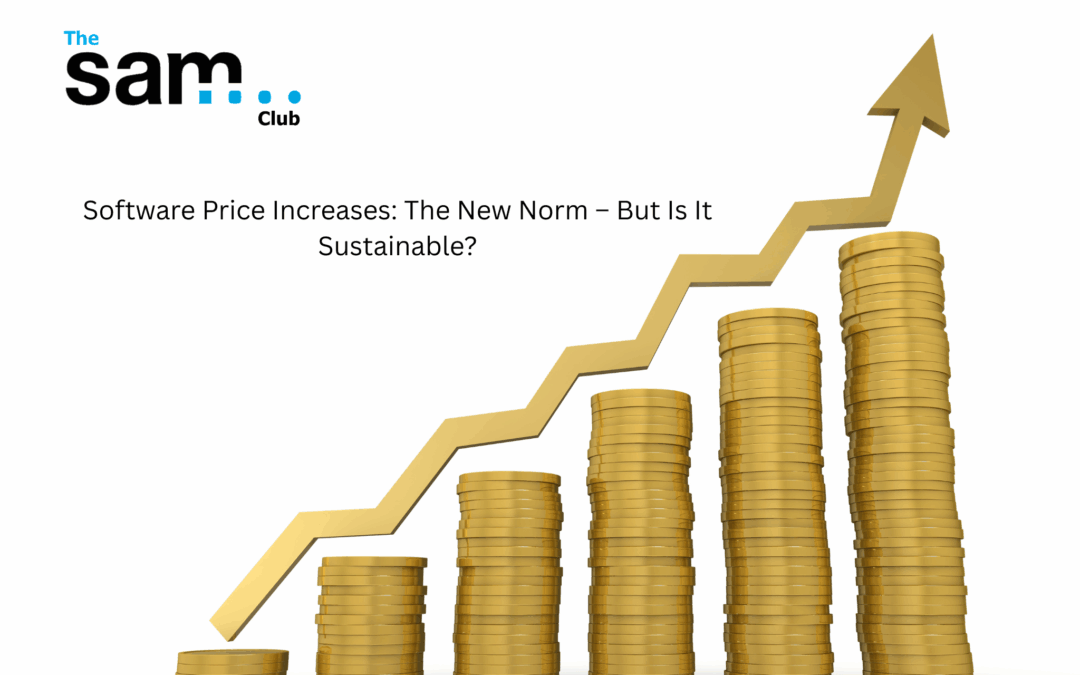 Software Price Increases: The New Norm – But Is It Sustainable?