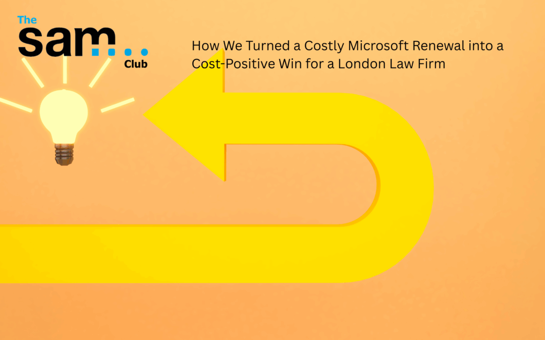 How We Turned a Costly Microsoft Renewal into a Cost-Positive Win for a London Law Firm