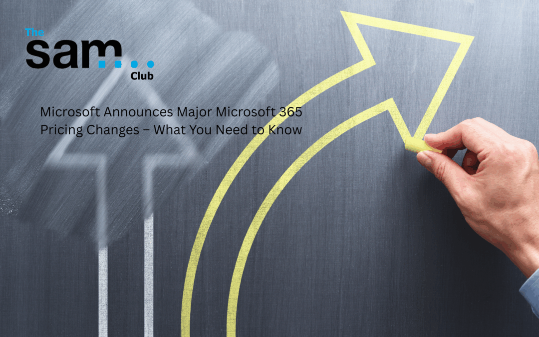 Microsoft Announces Major Microsoft 365 Pricing Changes – What You Need to Know