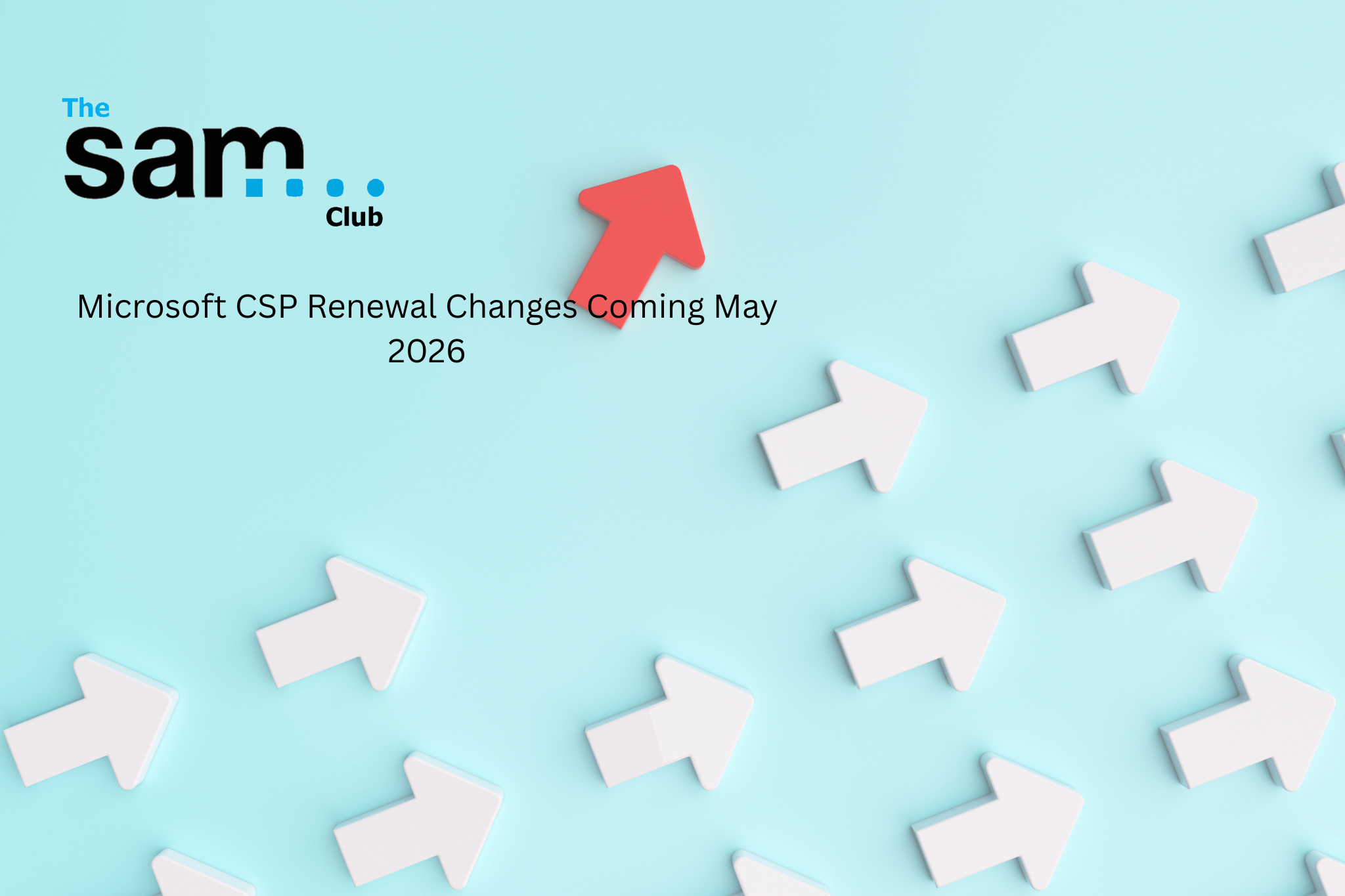 Microsoft CSP Renewal Changes Coming May 2026