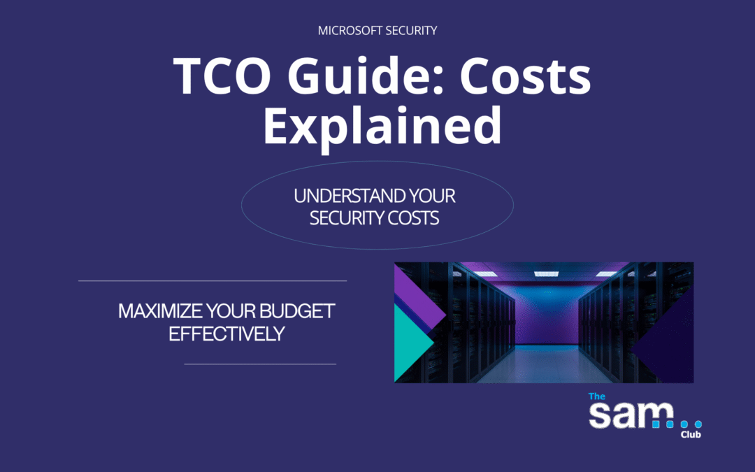 Microsoft Security Stack – Total Cost of Ownership (TCO)
